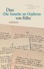 Über 'Die Sonette an Orpheus' von Rilke