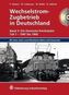 Die Deutsche Reichsbahn - 1947 bis 1960, m. CD-ROM. Tl.1