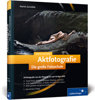 Aktfotografie. Die große Fotoschule