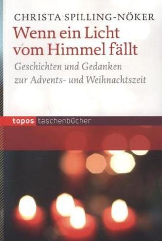 Wenn ein Licht vom Himmel fällt