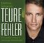 Teure Fehler, 4 Audio-CDs + 1 MP3-CD