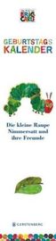 Die kleine Raupe Nimmersatt und ihre Freunde, Geburtstagskalender