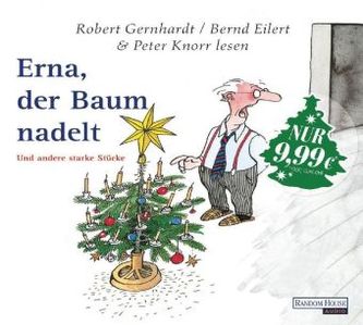 Erna, der Baum nadelt, 1 Audio-CD Erna, der Baum nadelt, 1 Audio-CD