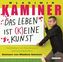 Das Leben ist keine Kunst, 2 Audio-CDs