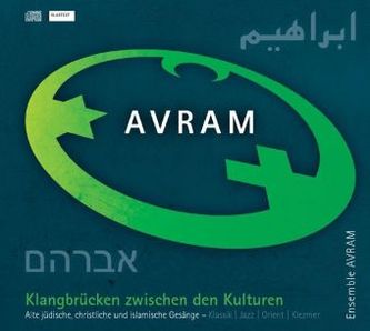 AVRAM - Klangbrücken zwischen den Kulturen, 1 Audio-CD