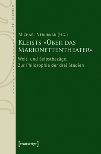 Kleists »Über das Marionettentheater«