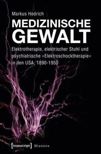 Medizinische Gewalt