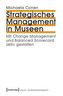 Strategisches Management in Museen