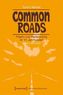 Common Roads - Pilgern und Backpacking im 21. Jahrhundert, m. DVD