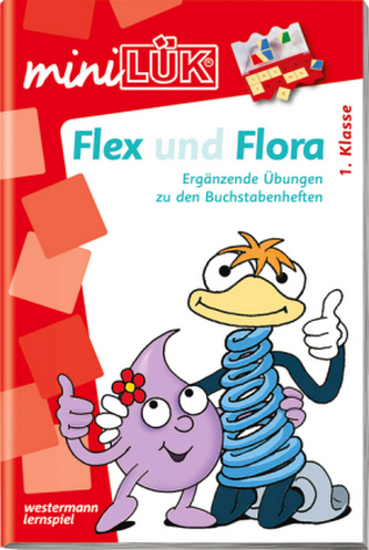Flex und Flora: Ergänzende Übungen zu den Buchstabenheften