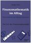 Finanzmathematik im Alltag - Erfolgsfaktor für die Rendite