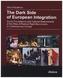 The Dark Side of European Integration