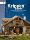 Krippen bauen