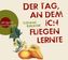 Der Tag, an dem ich fliegen lernte, 6 Audio-CDs