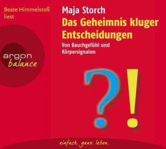Das Geheimnis kluger Entscheidungen, 2 Audio-CDs