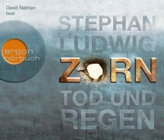 Zorn - Tod und Regen, 6 Audio-CDs