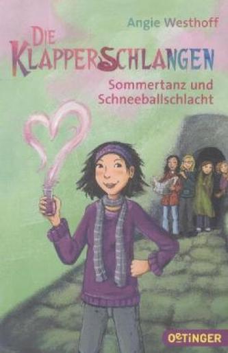 Die Klapperschlangen, Sommertanz und Schneeballschlacht