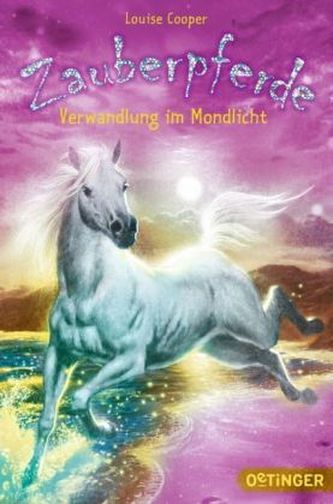 Zauberpferde - Verwandlung im Mondlicht