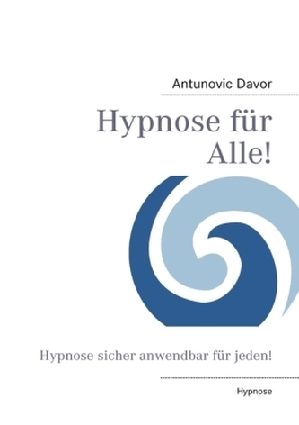 Hypnose für Alle!