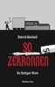 So zerronnen