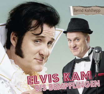 Elvis kam bis Bempflingen, Audio-CD