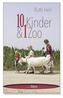 10 Kinder & 1 Zoo