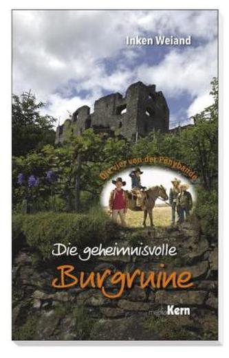 Die vier von der Ponybande - Die geheimnisvolle Burgruine