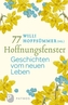 77 Hoffnungsfenster