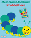 Mein Samt-Malbuch: Tierkinder