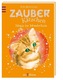 Zauberkätzchen - Magie im Mondschein