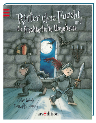 Ritter Ohne Furcht und das fürchterliche Ungeheuer