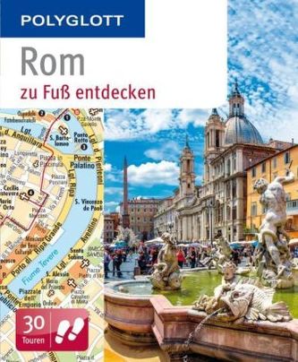Polyglott Rom zu Fuß entdecken