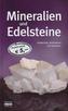 Mineralien und Edelsteine