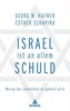 Israel ist an allem schuld