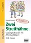 Zwei Streithähne