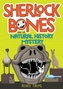 Sherlock Bones and the Natural History Mystery