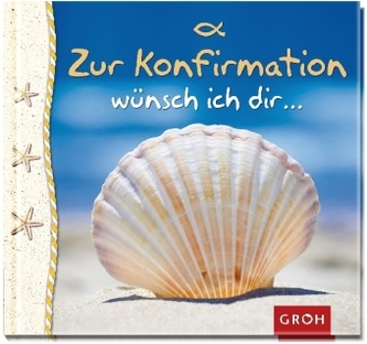 Zur Konfirmation wünsch ich Dir