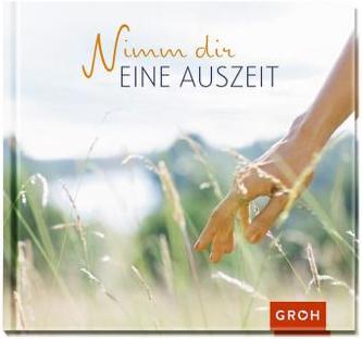 Nimm dir eine Auszeit