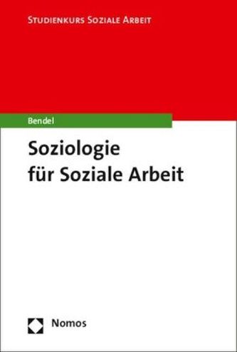 Soziologie für die Soziale Arbeit