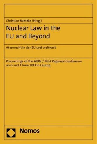 Nuclear Law in the EU and Beyond
