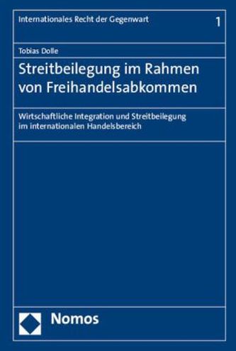 Streitbeilegung im Rahmen von Freihandelsabkommen