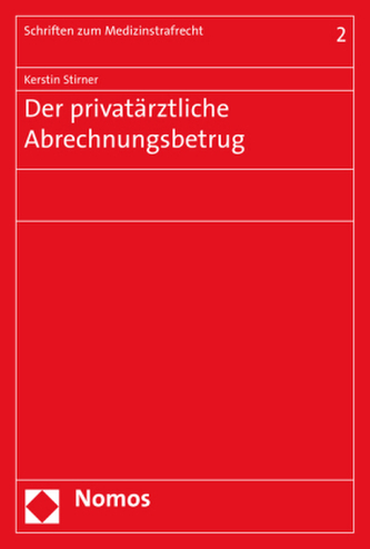 Der privatärztliche Abrechnungsbetrug