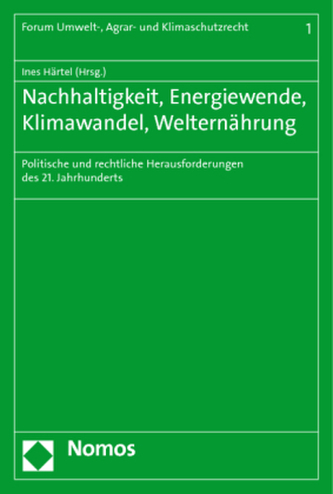Nachhaltigkeit, Energiewende, Klimawandel, Welternährung