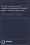 Conflicts of Jurisdiction in Criminal Matters in the European Union. Vol.II