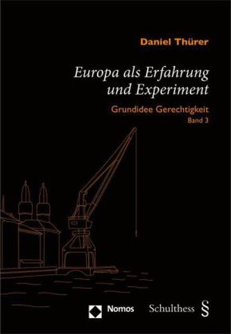 Europa als Erfahrung und Experiment