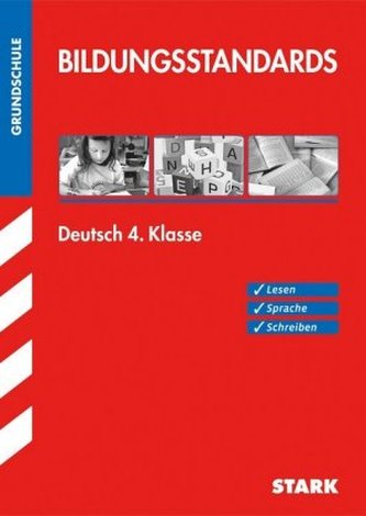 Bildungsstandards Grundschule - Deutsch 4. Klasse