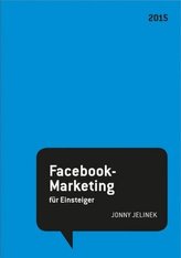 Facebook-Marketing für Einsteiger 2015