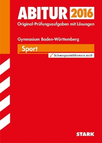 Abitur 2016 - Sport, Gymnasium Baden-Württemberg