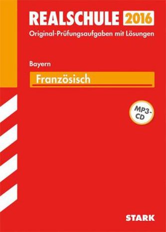 Realschule 2016 - Französisch, Bayern mit MP3-CD