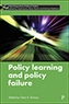 Policy Learning and Policy Failure